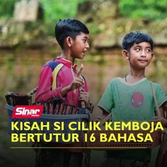 Kisah si cilik Kemboja bertutur 16 bahasa