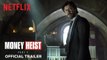 Money Heist- Part 4 - Official Trailer - Netflix