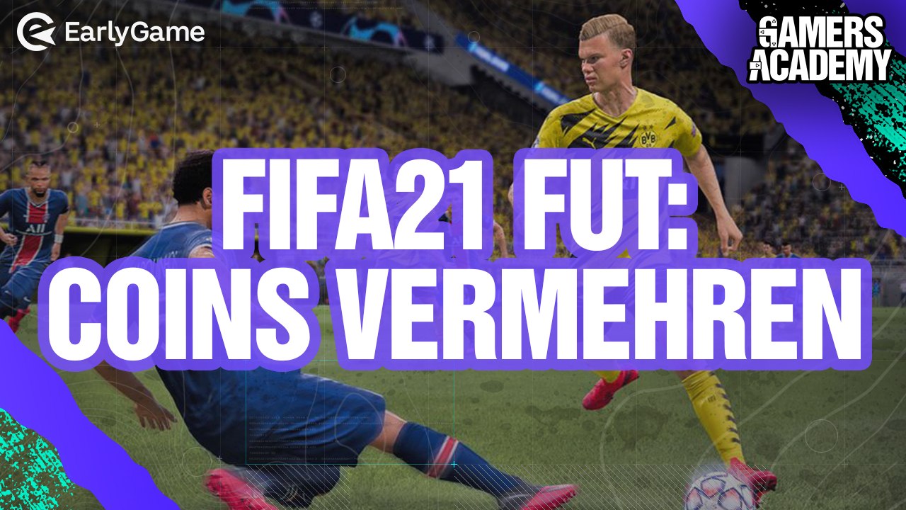 FIFA 21 FUT: So bekommst du EXTREM VIELE COINS