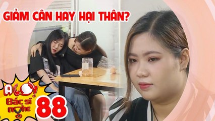 ALO BÁC SĨ NGHE | TẬP 88: Hot Girl chê đồng nghiệp quá mập và cái kết nghiệp quật ngất xỉu tại chỗ