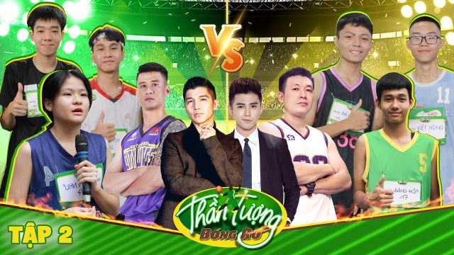 Thần Tượng Bóng Rổ #2 I PHA CHƠI BÓNG đỉnh cao của TUYỂN THỦ QUỐC GIA: Em chẳng có gì chỉ CÓ GIỎI