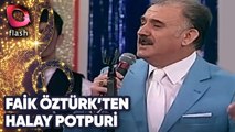 Faik Öztürk'ten Potpuri Halay! | 02 Aralık 2014