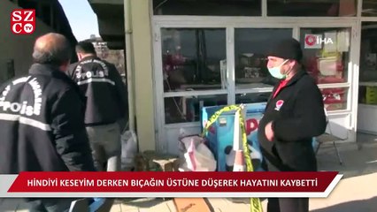 Kestiği hindi canından etti