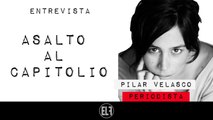 Asalto al Capitolio - Entrevista a Pilar Velasco - En la Frontera, 7 de enero de 2021