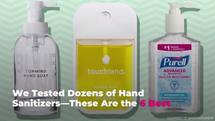We Tested Dozens of Hand Sanitizers—These Are the 6 Best