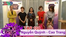 Chị Nguyễn Quỳnh | Chị Cao Trang | TỰ TIN ĐỂ ĐẸP - Tập 108 | TTDD #108 | 311216