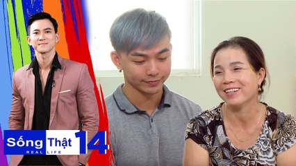 Sống Thật – Real Life | Tập 14 FULL | Con mong MẸ CHẤP NHẬN giới tính sau gần 10 năm BÔN BA ĐÁNH ĐỔI