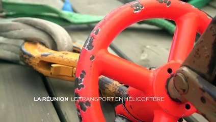 La Réunion : Le transport en hélicoptère