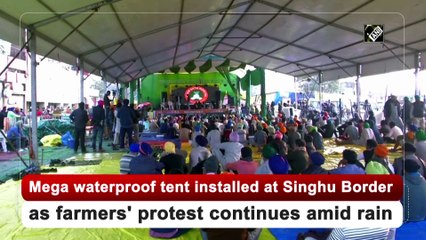 बारिश से बचने के लिए सिंधु बॉर्डर पर किसानों ने लगाया मेगा वाटरप्रूफ टेंट