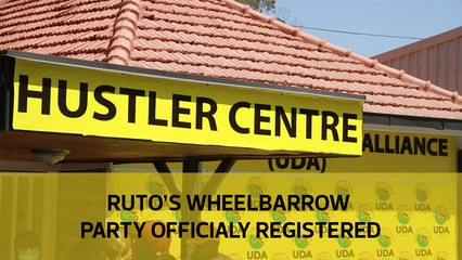 Ruto's wheelbarrow party officially registered