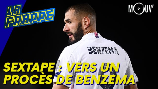 Sextape : vers un procès de Benzema