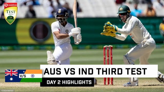 Ind Vs Aus 3rd Test 2021 Highlights day 2 AUS vs ind 3rd test 2021 day 2 highlights
