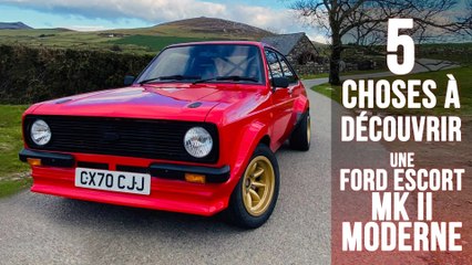 Ford Motorsport Tools MK II, 5 choses à savoir sur un Restomod de rallye