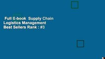 Full E-book  Supply Chain Logistics Management  Best Sellers Rank : #3