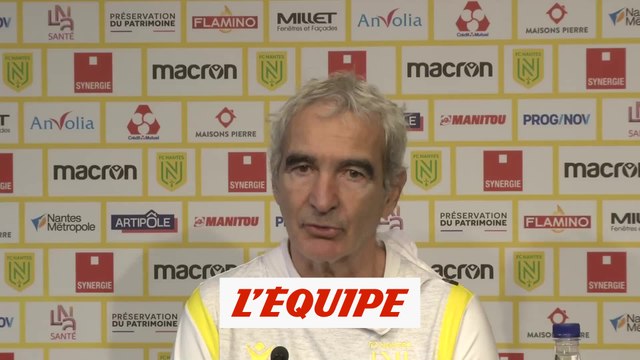 Domenech : «Il faut retrouver la confiance» - Foot - L1 - Nantes
