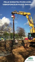 Pelle KOMATSU PC290 avec vibrofonceur PAJOT EMV450