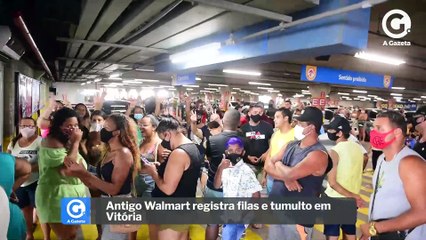 Antigo Walmart registra filas e tumulto em Vitória
