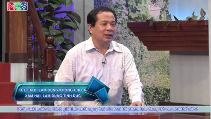 Trẻ em bị lạm dụng không chỉ là xâm hại tình dục - TS. Trương Văn Vỹ | ĐTMN 260416