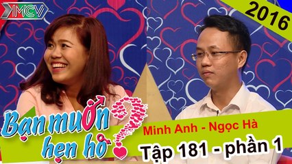 Mai mối cho cô nàng bị tổn thương sau mối tình đầu | Ngọc Hà - Minh Anh | BMHH 181