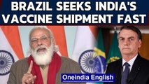 Jair Bolsonaro asks India to expedite vaccine shipment | Oneindia News