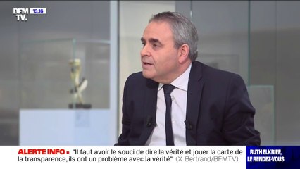 Xavier Bertrand sur la crise sanitaire: "Il faut avoir le souci de dire la vérité et de jouer la carte de la transparence"