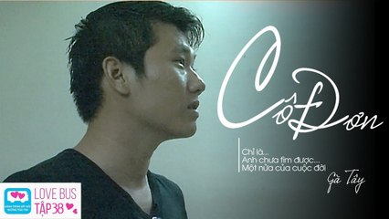 Love Bus - Chuyến Xe Tình Yêu Mùa 1 Tập 38 | Yêu và Thương