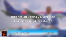 Breaking | Indonesian Boeing 737 airplane loses contact after takeoff  9 January 2021