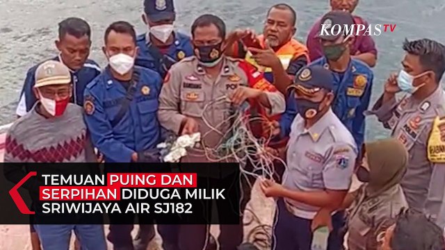 Temuan Puing dan Serpihan Diduga Milik Sriwijaya Air SJ182