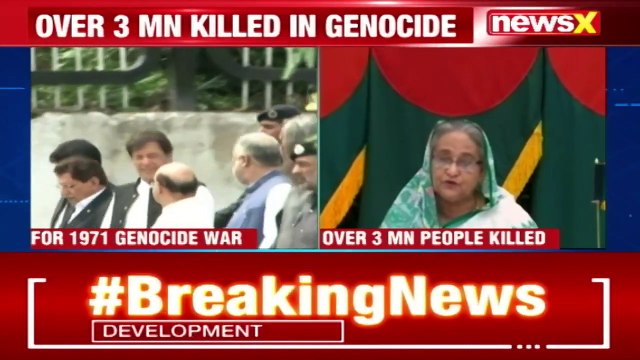 Bangladesh Demands Apology From Pak For 1971 Genocide _ NewsX