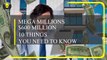Mega Millions to $600 Million-10 Things You Should Know