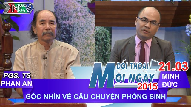 Góc nhìn về câu chuyện phóng sinh - PGS.TS. Phan An | ĐTMN 210315