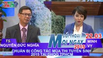 Công tác thi TS 2015 Tại ĐH QG TP.HCM - TS. Nguyễn Đức Nghĩa | ĐTMN 220315