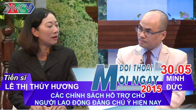 Chính sách hỗ trợ người lao động - PGS. TS. Hoài Phương | ĐTMN 300515