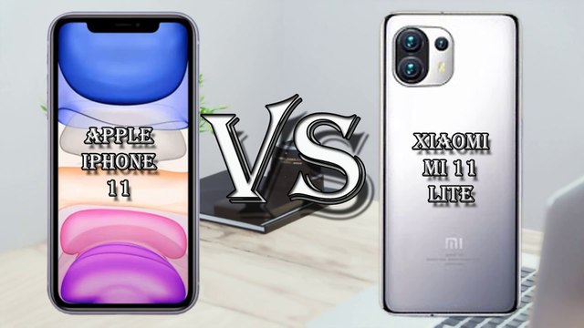 APPLE VS XIAOMI IPHONE 11 VS XIAOMI MI 11 LITE SPECS COMPARE