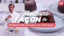 La meilleure façon de... Réussir son coulant au chocolat - 750g