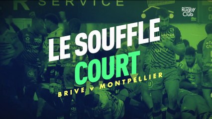 Brive - Montpellier : le souffle court