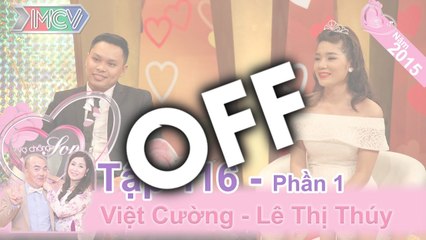 Off - Lời hứa thay đổi của chồng để hằn gắn tình cảm với vợ | Việt Cường - Lê T.Thúy | VCS 116