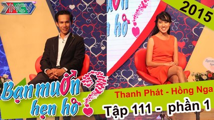 Lỡ dại nói dối, bị phát hiện là... xong phim với em! | Thanh Phát - Hồng Nga | BMHH 111 | 01/11/2015