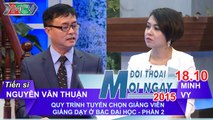 Quy trình tuyển Giảng viên ĐH P.2 - TS. Nguyễn Văn Thuận | ĐTMN 181015