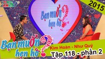 Bạn muốn hẹn hò hay nhất #210 | Chết cười với anh chàng thích mặc áo bông để tăng tính nghệ sĩ