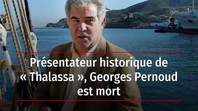 Présentateur historique de « Thalassa », Georges Pernoud est mort