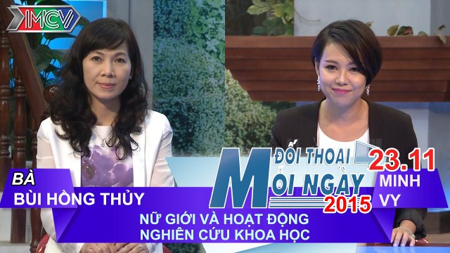 Nữ giới và hoạt động Nghiên cứu khoa học - PGS. TS. Bùi Hồng Thủy | ĐTMN 231115