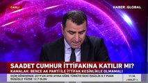 Saadet Partisi Cumhur İttifakı'na katılır mı? Mustafa Kamalak Haber Global'e konuştu