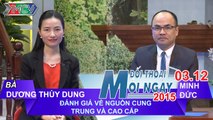 Phân khúc nhà ở trung và cao cấp - Dương Thùy Dung | ĐTMN 031215