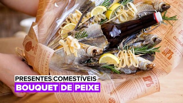 Presentes Comestíveis: Bouquet de Peixe