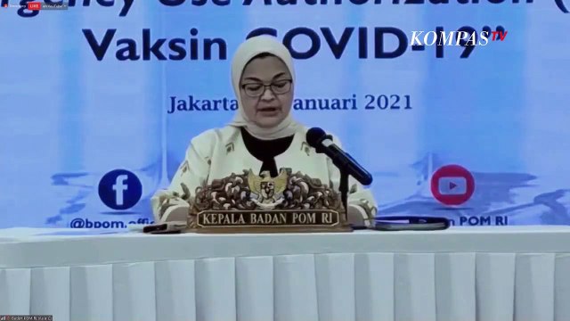 Penjelasan BPOM Soal Izin Resmi Penggunaan Vaksin Covid-19 Sinovac