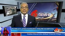 Prime Minister Dr. Keith Rowley has been discharged from hospital