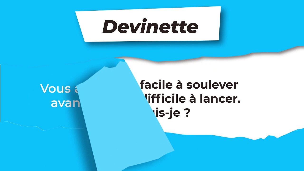 Devinette : Facile à soulever