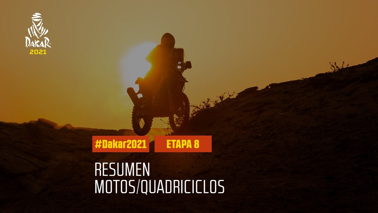 #DAKAR2021 - Etapa 8 - Sakaka / Neom - Resumen Moto/Quadriciclos