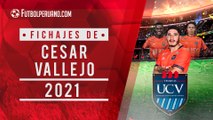 Fichajes de César Vallejo para la temporada 2021 | Liga 1